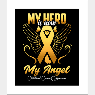 My hero Is now My angel |  childhood cancer awareness gifts Posters and Art